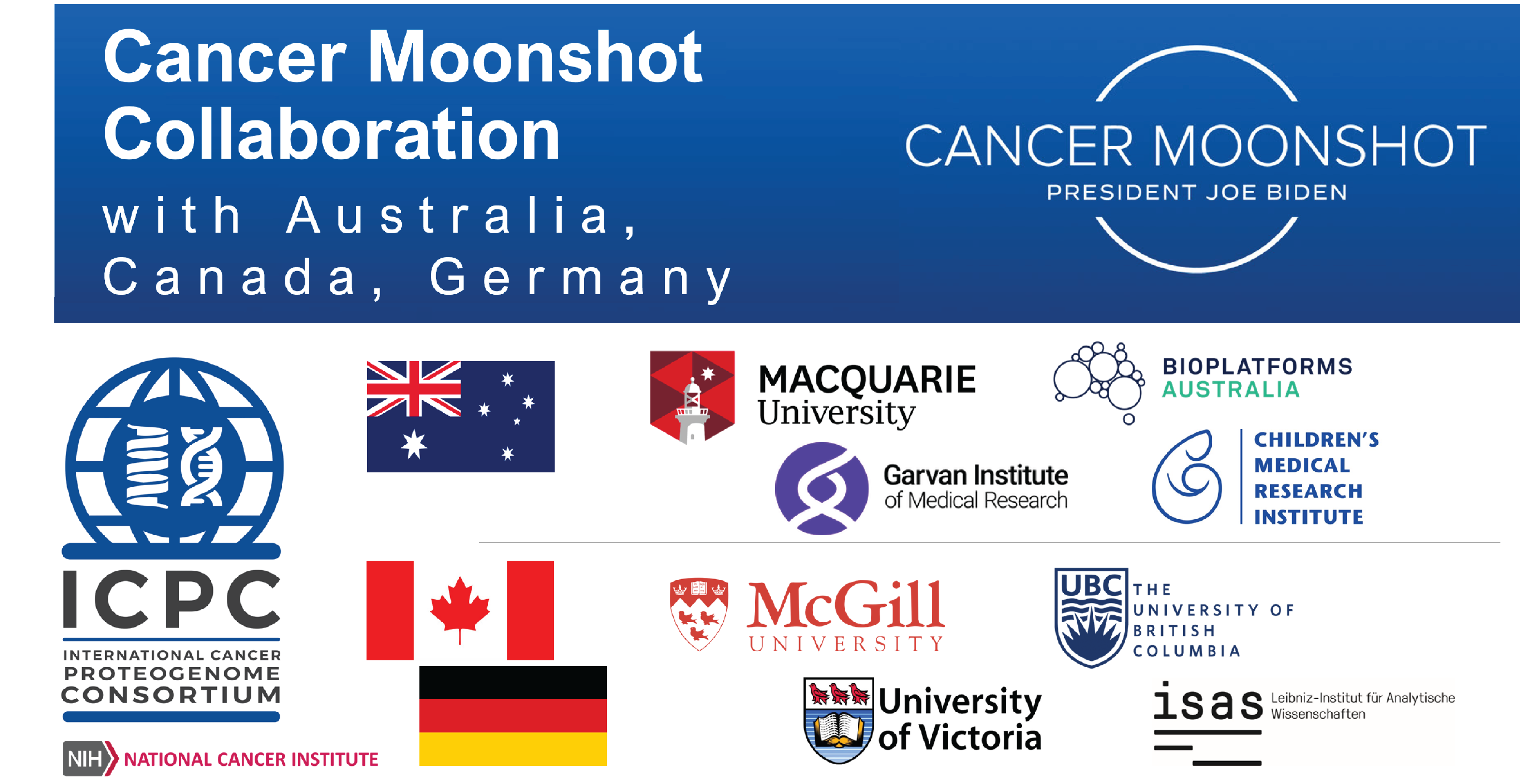 Cancer Moonshot Collaboration with Australia, Canada, Germany.